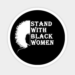 stand with black women Magnet